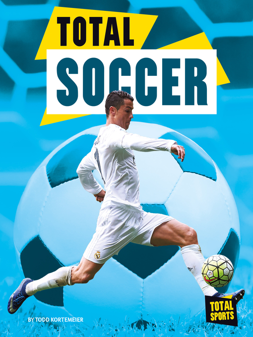 Title details for Total Soccer by Todd Kortemeier - Available